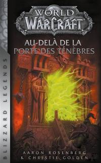 World of Warcraft. Au-delà de la porte des ténèbres