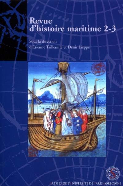 Revue d'histoire maritime, n° 2-3