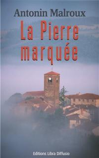 La pierre marquée