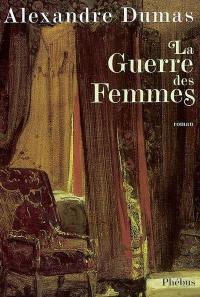 La guerre des femmes