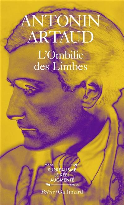 L'ombilic des limbes. Le pèse-nerfs : et autres textes