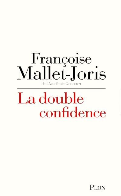 La double confidence