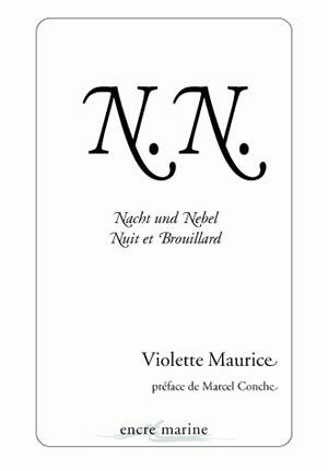 N.N. : Nacht und Nebel, nuit et brouillard