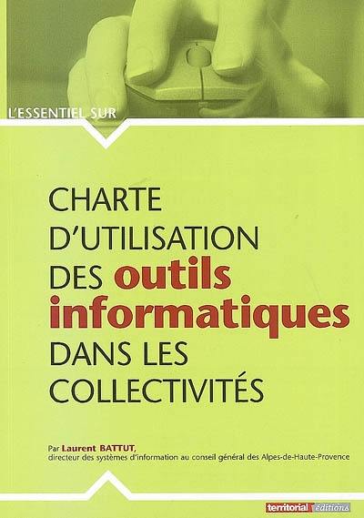 Charte d'utilisation des outils informatiques dans les collectivités