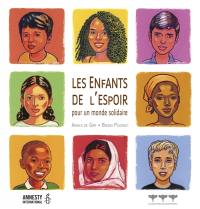 Les enfants de l'espoir : pour un monde solidaire