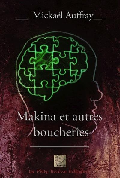 Makina : et autres boucheries