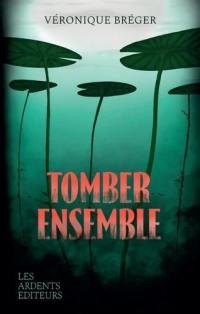 Tomber ensemble