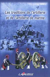 Les traditions de l'artillerie et de l'artillerie de marine