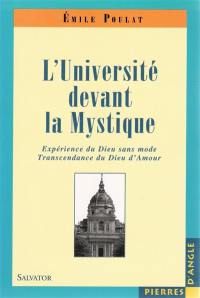 L'université devant la Mystique : expérience du Dieu sans mode contre transcendance du Dieu d'amour