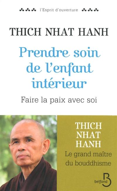 Prendre soin de l'enfant intérieur : faire la paix avec soi