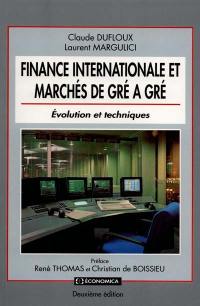 Finance internationale et marchés de gré à gré : évolution et techniques