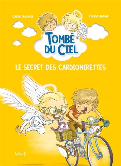 Tombé du ciel. Le secret des cardiomirettes