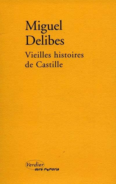 Vieilles histoires de Castille