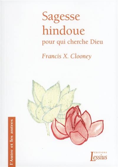 Sagesse hindoue : pour qui cherche Dieu