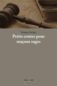 Petits contes pour maçons sages