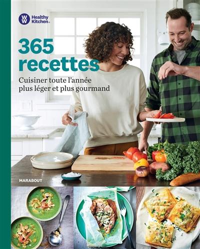 365 recettes Weight Watchers : cuisiner toute l'année plus léger et plus gourmand