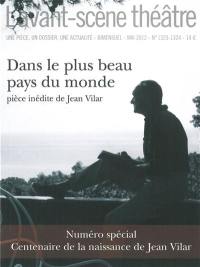 Avant-scène théâtre (L'), n° 1323-1324. Dans le plus beau pays du monde