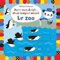 Le zoo : mon imagier animé