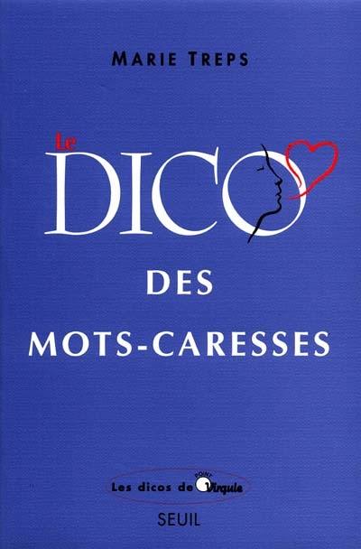 Le dico des mots-caresses