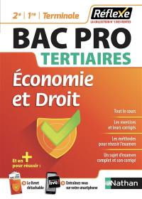 Economie et droit, bac pro tertiaires 2de, 1re, terminale