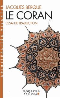 Le Coran : essai de traduction