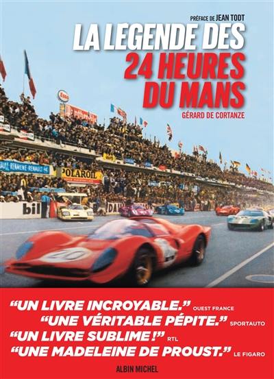 La légende des 24 Heures du Mans