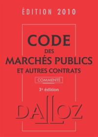 Code des marchés publics et autres contrats 2010 commenté