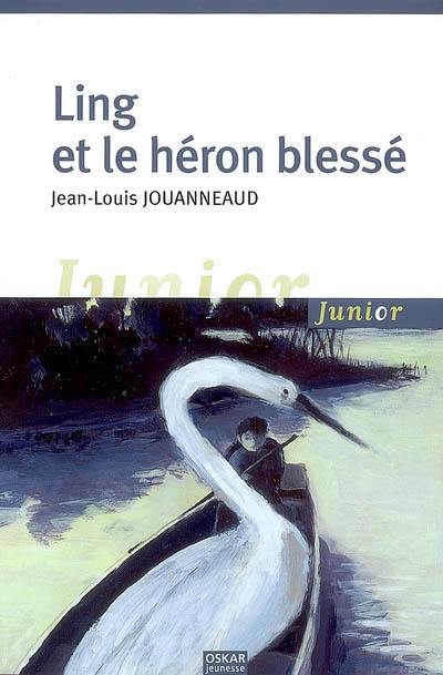 Ling et le héron blessé