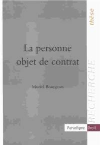 La personne objet de contrat