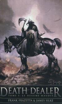 Death dealer. Vol. 1. Le heaume maudit