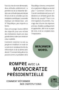 Rompre avec la monocratie présidentielle : comment réformer nos institutions