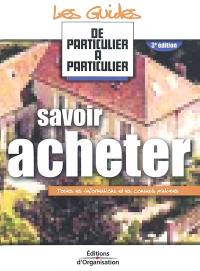 Savoir acheter