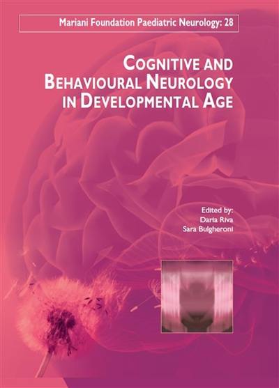 Cognitive and behavioural neurology in developmental age