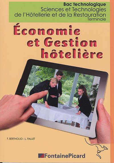 Economie et gestion hôtelière, bac technologique sciences et technologies de l'hôtellerie et de la restauration, terminale