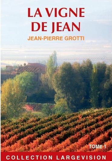 La vigne de Jean