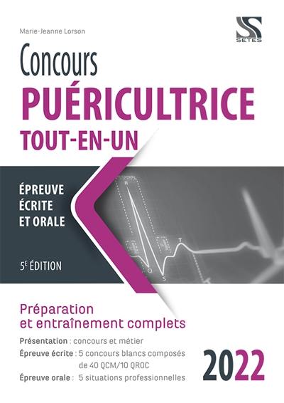 Concours puéricultrice, tout-en-un, 2022 : épreuve écrite et orale : préparation et entraînement complets