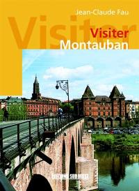 Visiter Montauban