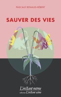 Sauver des vies