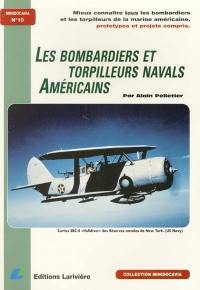 Les bombardiers et torpilleurs navals américains