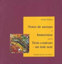 Notes de saveurs et immersion. Trois couleurs - un trait noir