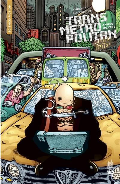 Transmetropolitan. Vol. 4. Année quatre