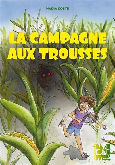 La campagne aux trousses