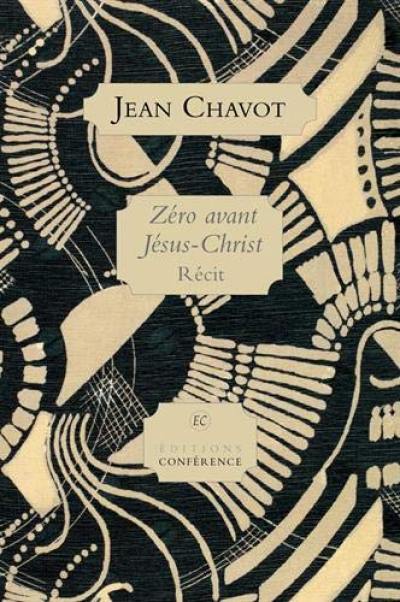 Zéro avant Jésus-Christ : récit