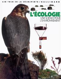 L'écologie, une science pour l'environnement