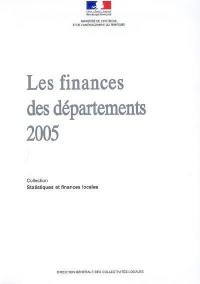 Les finances des départements 2005