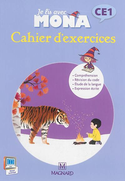 Je lis avec Mona : cahier d'exercices : CE1