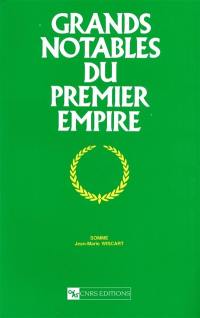 Grands notables du premier Empire. Vol. 27. Somme