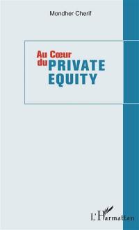 Au coeur du private equity