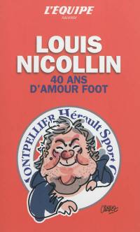 Louis Nicollin : 40 ans d'amour foot