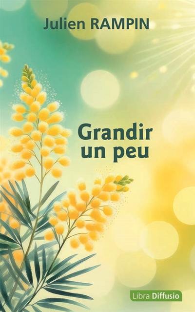 Grandir un peu